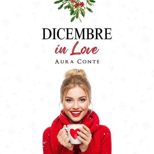 Dicembre in love [Ed. Italiana]