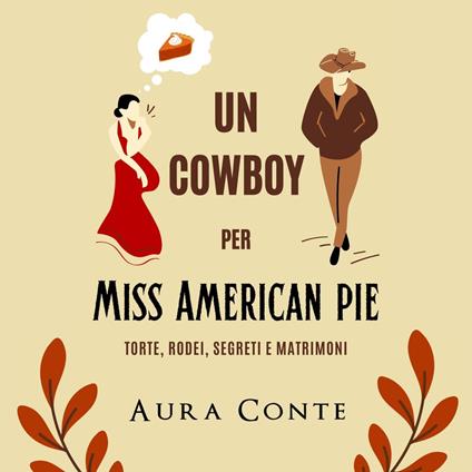 Un Cowboy per Miss American pie