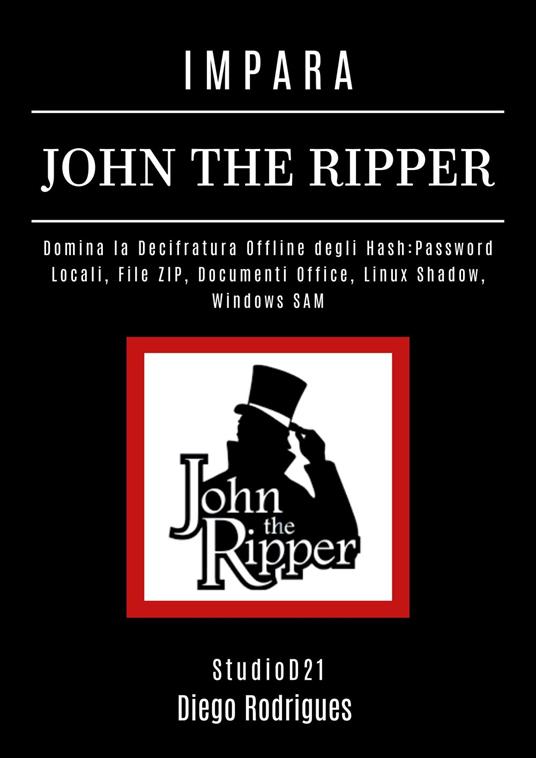 IMPARA JOHN THE RIPPER - Diego Rodrigues - ebook