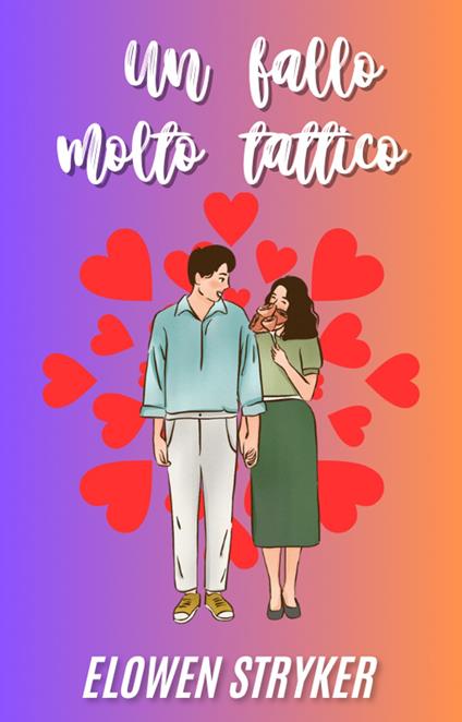 Un fallo molto tattico - Elowen Stryker - ebook