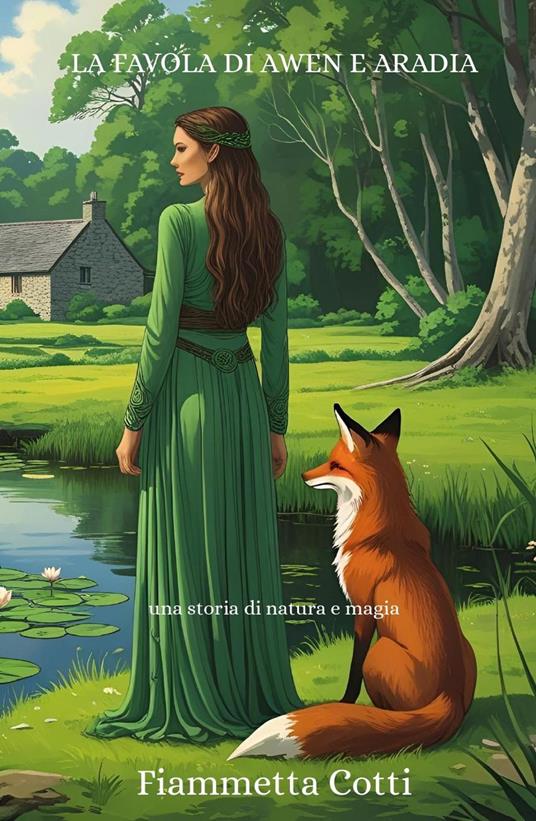 La favola di Awen e Aradia - Fiammetta Cotti - ebook