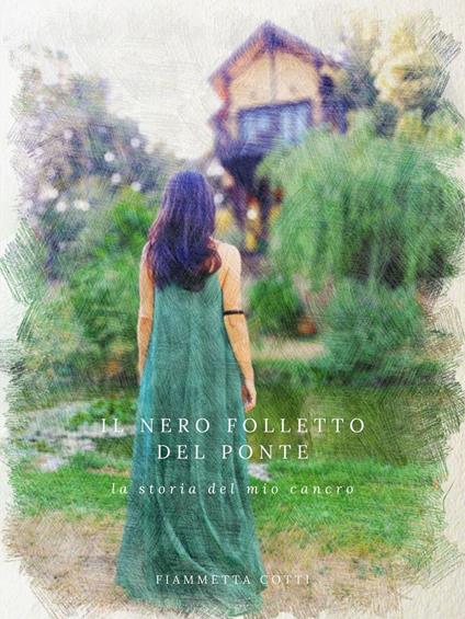 Il nero folletto del ponte - Fiammetta Cotti - ebook