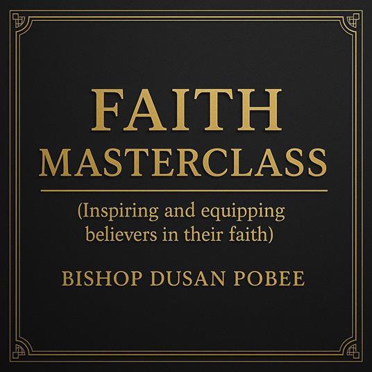FAITH MASTERCLASS