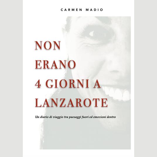 Non erano 4 giorni a Lanzarote