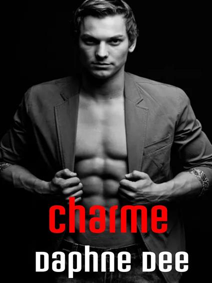 Charme - Daphne Dee - ebook
