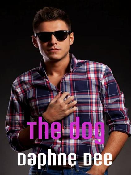 The dog - Daphne Dee - ebook