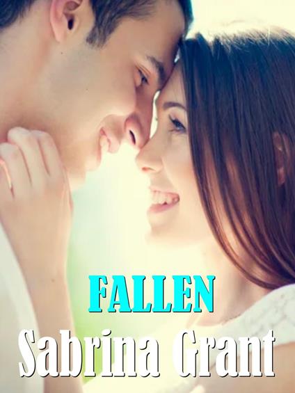 Fallen - Sabrina Grant - ebook