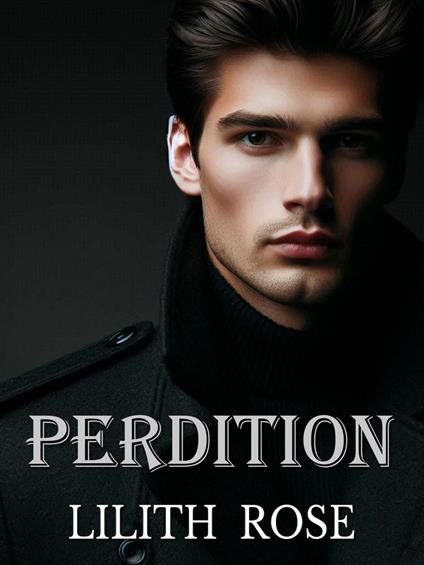 Perdition - Lilith Rose - ebook