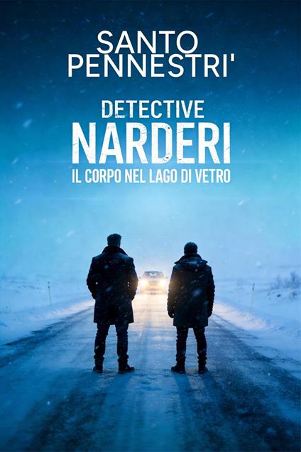 Detective Narderi - Santo Pennestrì - ebook