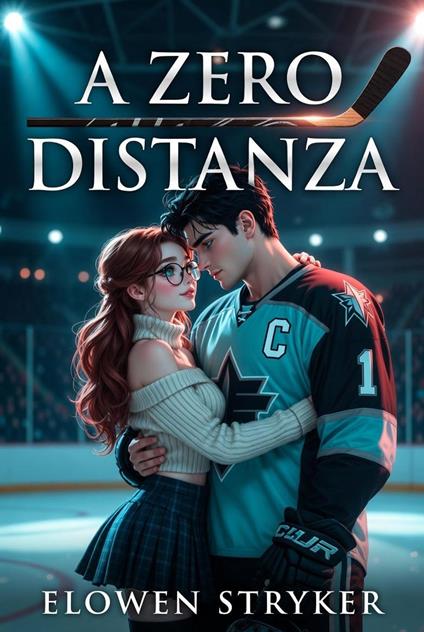 A Zero Distanza - Elowen Stryker - ebook