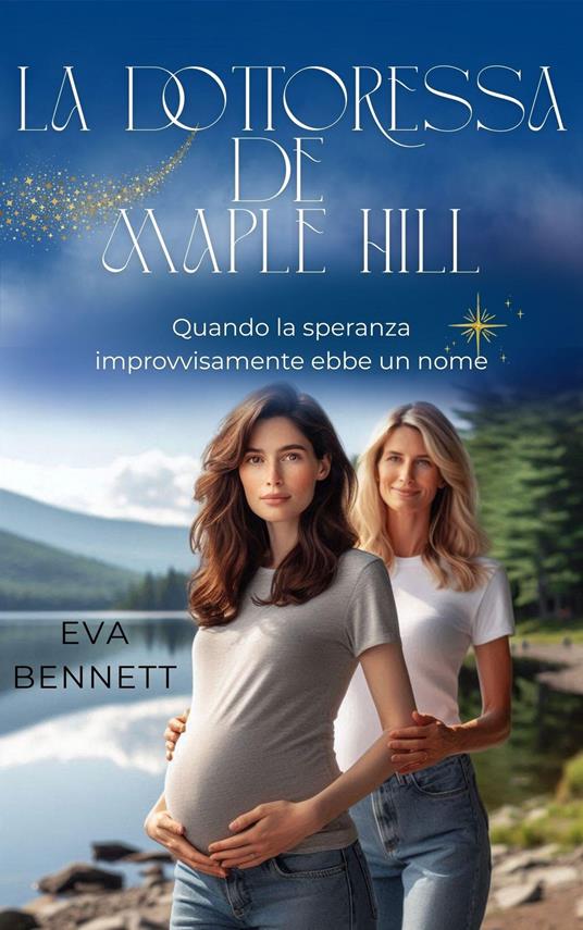 La dottoressa di Maple Hill - Eva Bennett - ebook