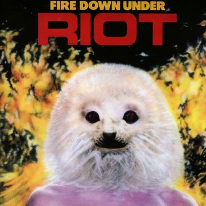 Fire Down Under - CD Audio di Riot