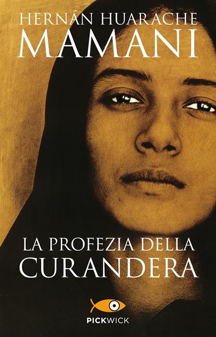 La profezia della curandera - Hernán Huarache Mamani - copertina