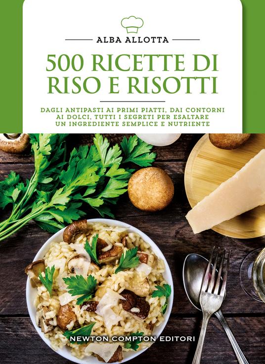 500 ricette di riso e risotti - Alba Allotta - copertina