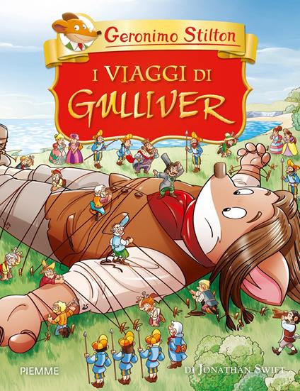 I viaggi di Gulliver di Jonathan Swift - Geronimo Stilton - copertina