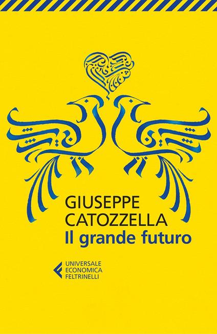 Il grande futuro - Giuseppe Catozzella - copertina
