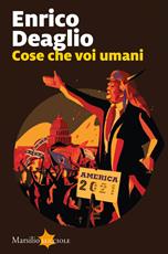 Libro Cose che voi umani. Copia autografata Enrico Deaglio