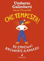 Che tempesta! 50 emozioni raccontate ai ragazzi. Ediz. a colori. Copia autografata