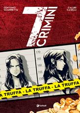 Libro La truffa. 7 crimini. Copia personalizzata con un disegno fatto a mano da Marco Caselli Katja Centomo Emanuele Sciarretta