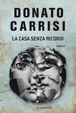 Libro La casa senza ricordi. Copia autografata con ex libris Donato Carrisi