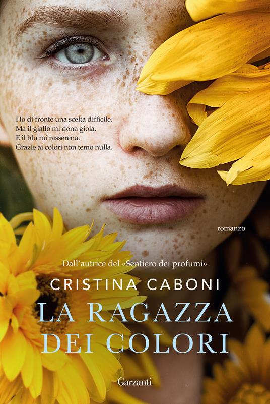 La ragazza dei colori. Copia autografata su ex libris - Cristina Caboni - copertina
