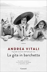 Libro La gita in barchetta. Copia autografata con ex libris Andrea Vitali