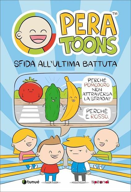 Sfida all'ultima battuta. Copia autografata - Pera Toons - copertina