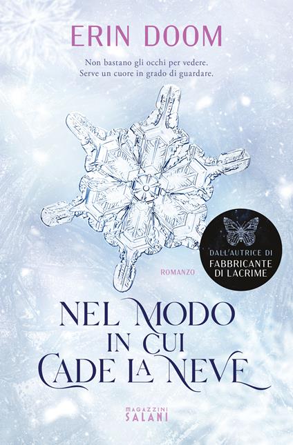 Nel modo in cui cade la neve. Copia autografata - Erin Doom - copertina