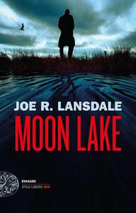 Libro Moon Lake. Copia autografata con ex libris Joe R. Lansdale