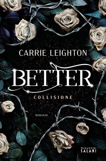 Better. Collisione. Copia autografata su ex libris - Carrie Leighton - copertina