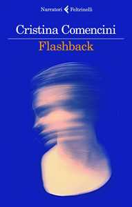 Libro Flashback. Copia autografata su ex libris Cristina Comencini
