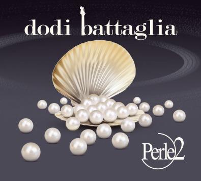 Perle 2 (Copia Autografata) - CD Audio di Dodi Battaglia