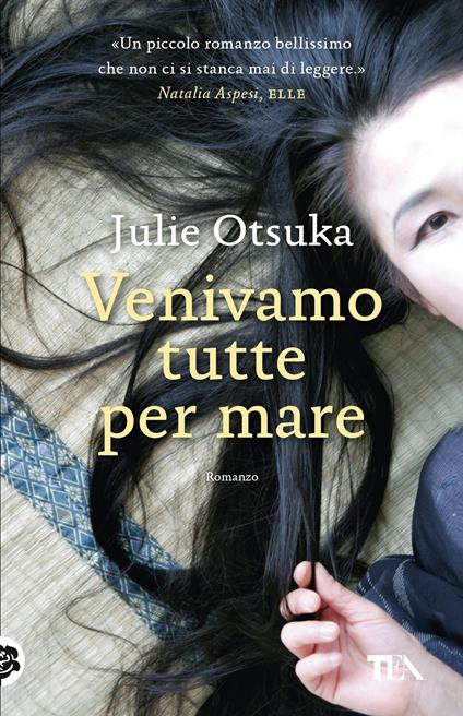 Venivamo tutte per mare - Julie Otsuka - copertina