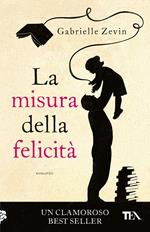 La misura della felicità