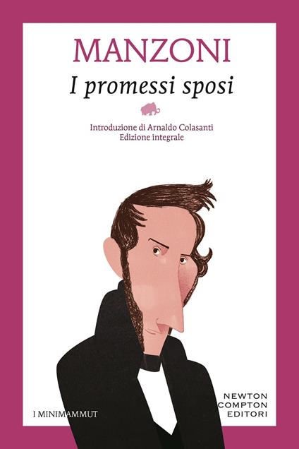 I promessi sposi. Ediz. integrale - Alessandro Manzoni - copertina