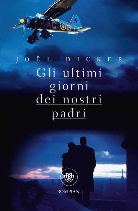 Gli ultimi giorni dei nostri padri - Joël Dicker - copertina