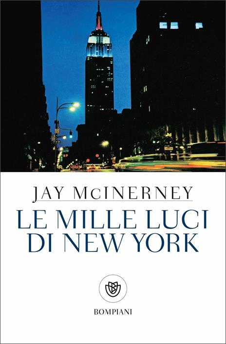 Le mille luci di New York - Jay McInerney - copertina