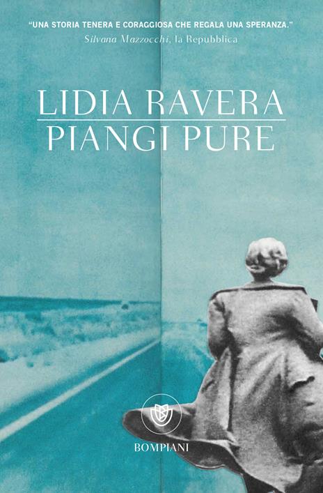 Piangi pure - Lidia Ravera - copertina