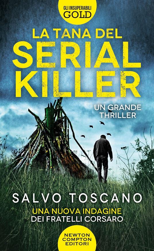 La tana del serial killer. Una nuova indagine dei fratelli Corsaro -  Salvo Toscano - copertina