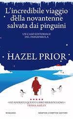 L' incredibile viaggio della novantenne salvata dai pinguini