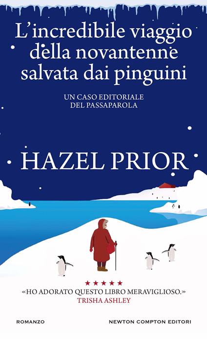 L' incredibile viaggio della novantenne salvata dai pinguini -  Hazel Prior - copertina