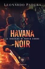  Havana noir. Le indagini di Mario Conde
