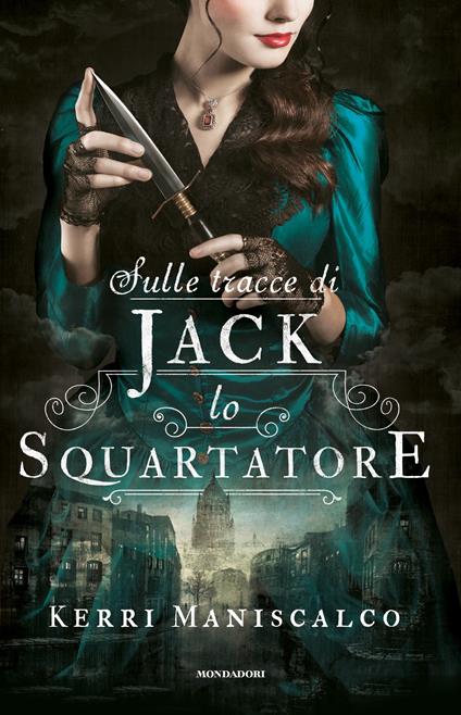  Sulle tracce di Jack lo Squartatore. Vol. 1 -  Kerri Maniscalco - copertina