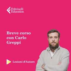 Idee regalo Lezioni d'autore. Le svolte della storia con Carlo Greppi Feltrinelli Education