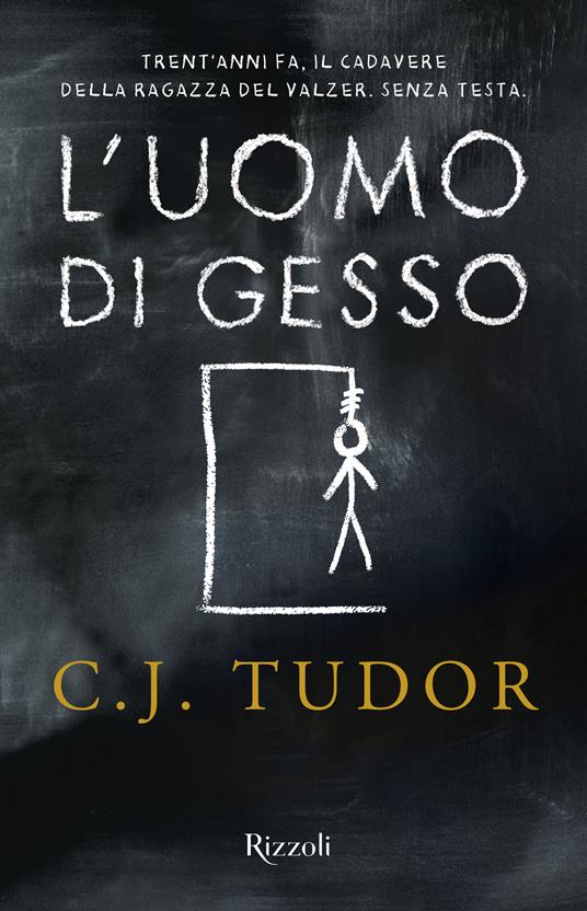 L' uomo di gesso -  C. J. Tudor - copertina