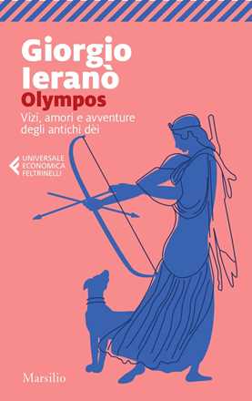 Libro  Olympos. Vizi, amori e avventure degli antichi dei  Giorgio Ieranò