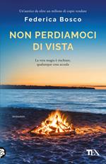 Non perdiamoci di vista