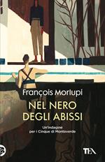  Nel nero degli abissi. Un'indagine per i Cinque di Monteverde