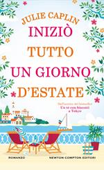  Iniziò tutto un giorno d'estate