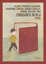  Cinquanta in blu. Storie